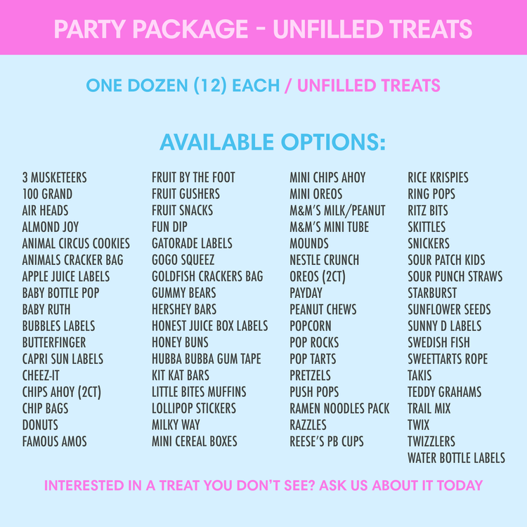 Party Package -Unfilled Treats - You Pick