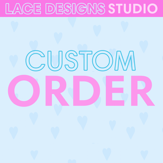 Custom Order - 10/12
